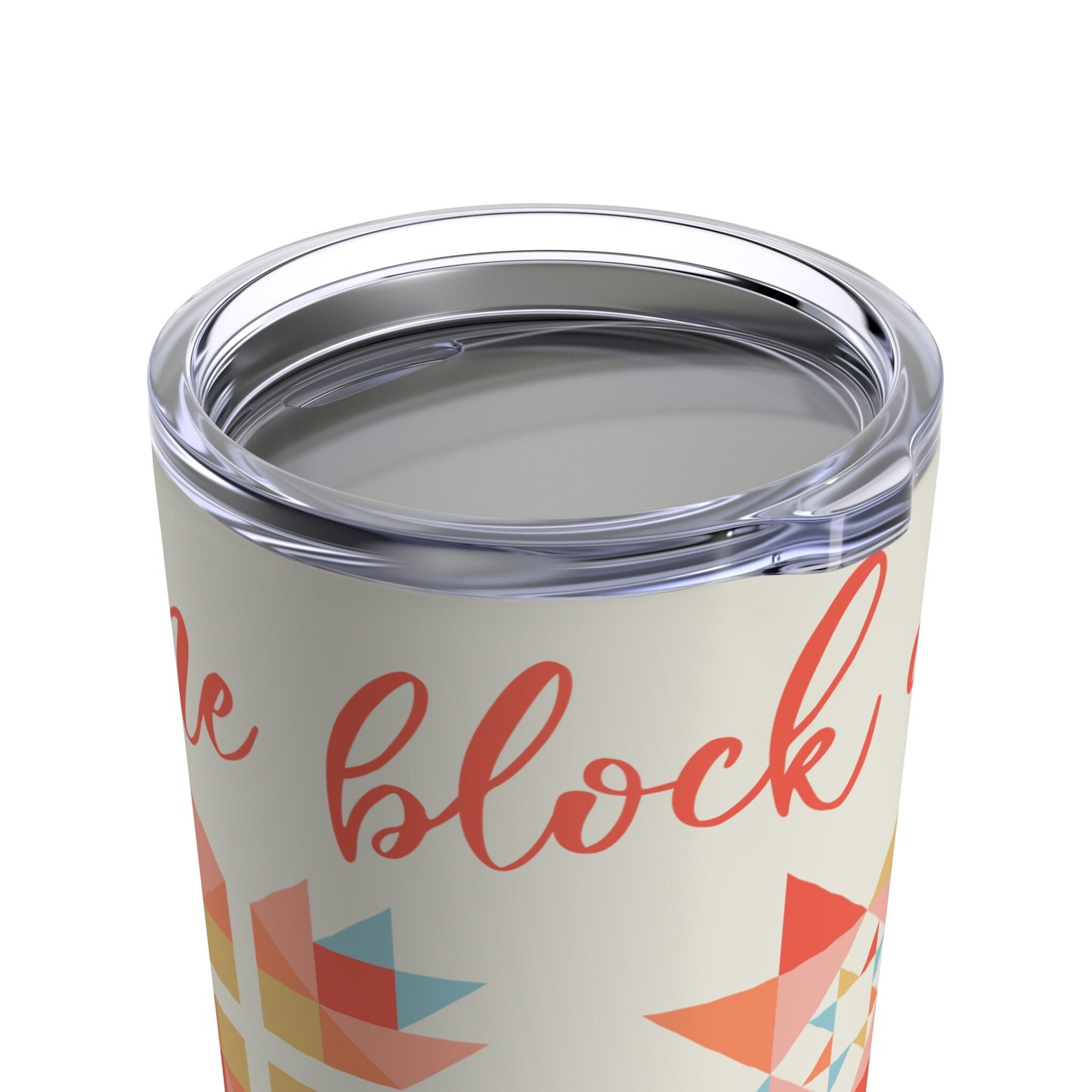 One Block at a Time Quilting Travel Tumbler 20oz