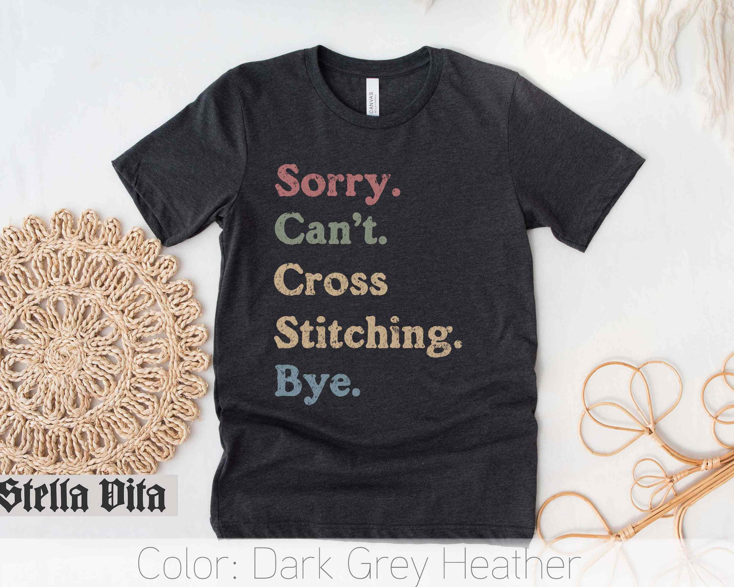 Sorry Can't Cross Stitching Bye Funny T-Shirt