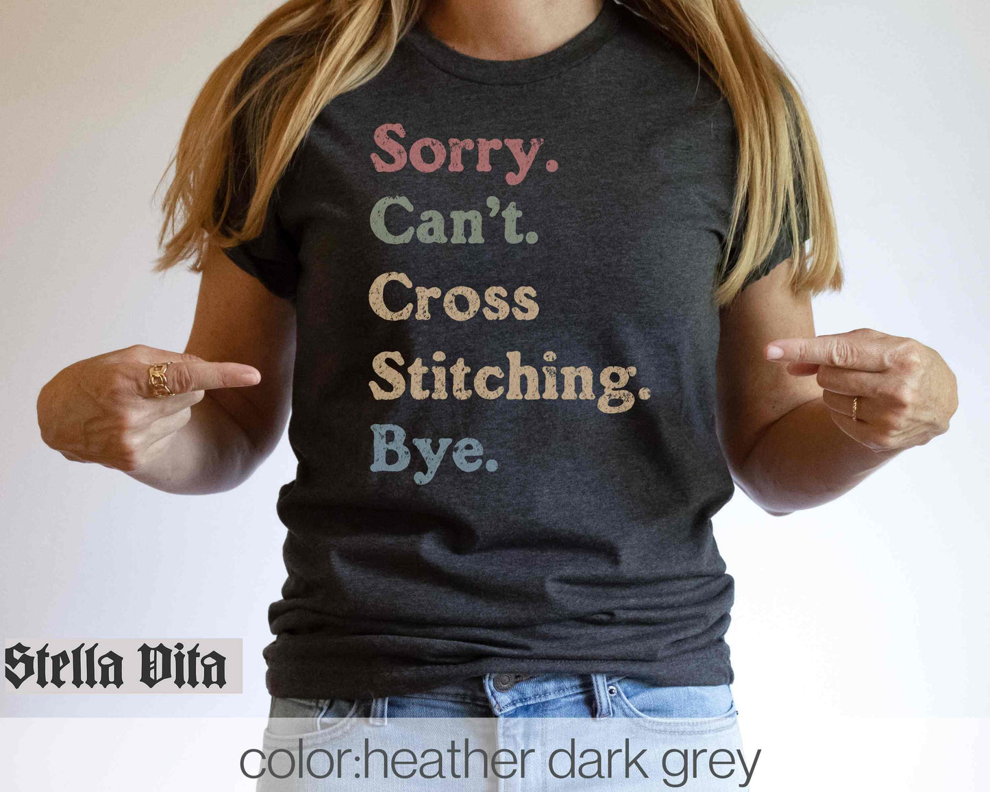 Sorry Can't Cross Stitching Bye Funny T-Shirt