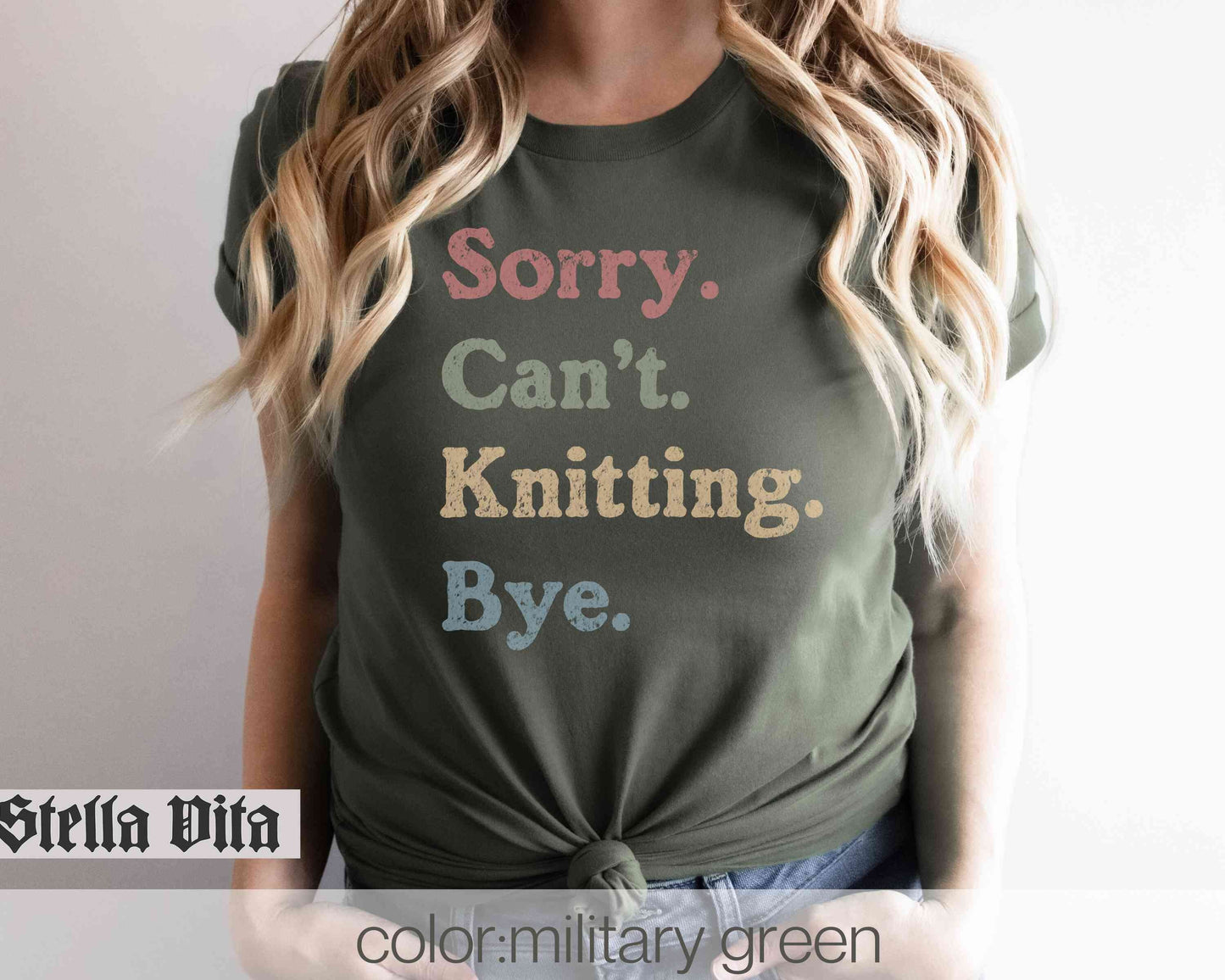 Sorry Cant Knitting Bye Funny T-Shirt