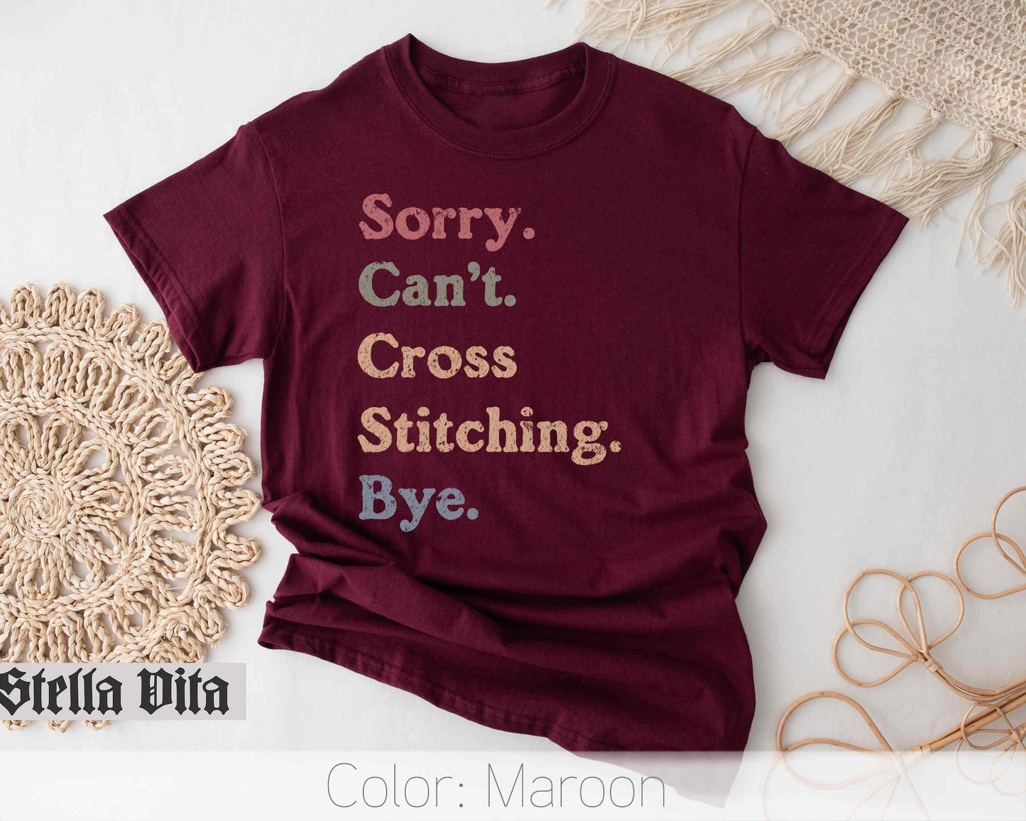 Sorry Can't Cross Stitching Bye Funny T-Shirt