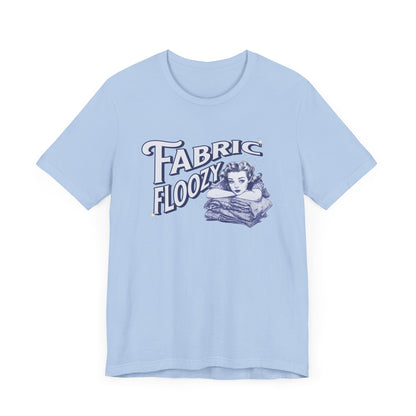 Fabric Floozy Quilter T-Shirt - Funny Retro Graphic Tee for Quilting Lovers