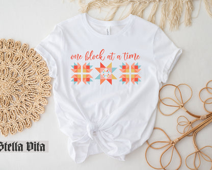 One Block at a Time Quilt Block T-Shirt