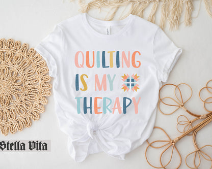 Quilting Is My Therapy Funny Quilt Block T-Shirt