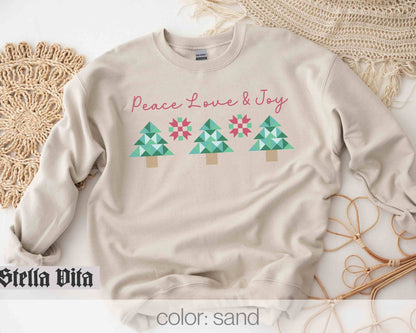 Peace Love and Joy Christmas Tree Quilt Block Sweatshirt