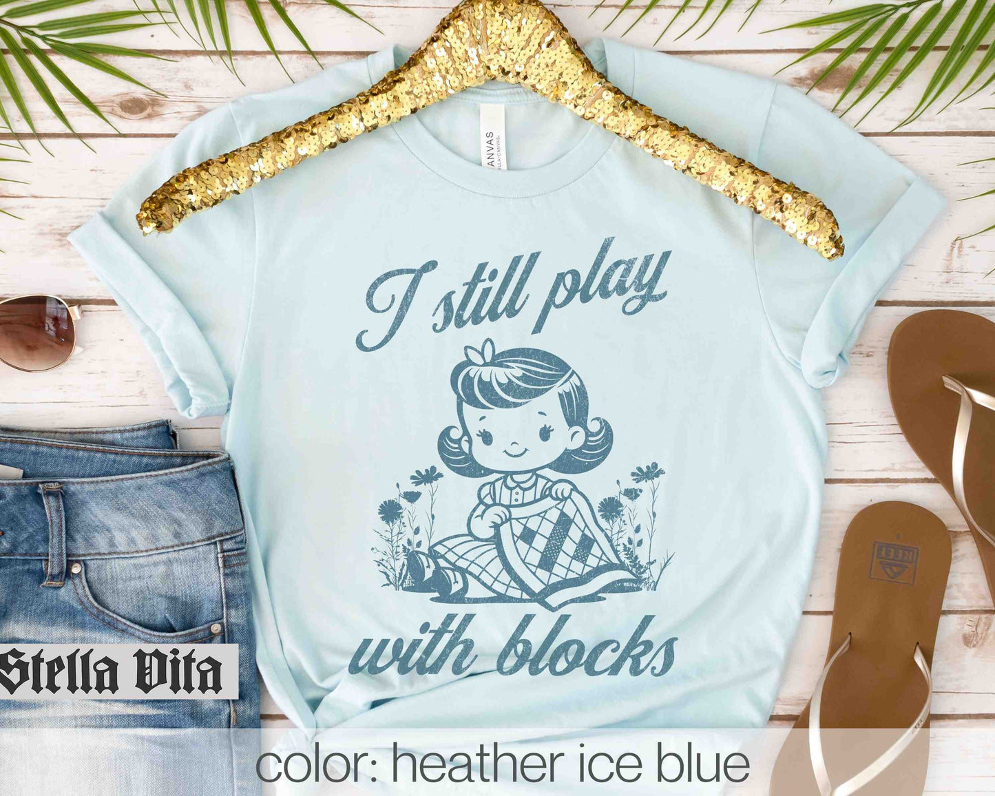 I Still Play With Blocks, Funny Retro Style T-shirt fo Quilters
